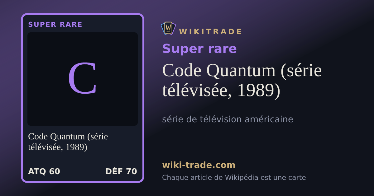 Code Quantum (série télévisée, 1989) — carte Super rare