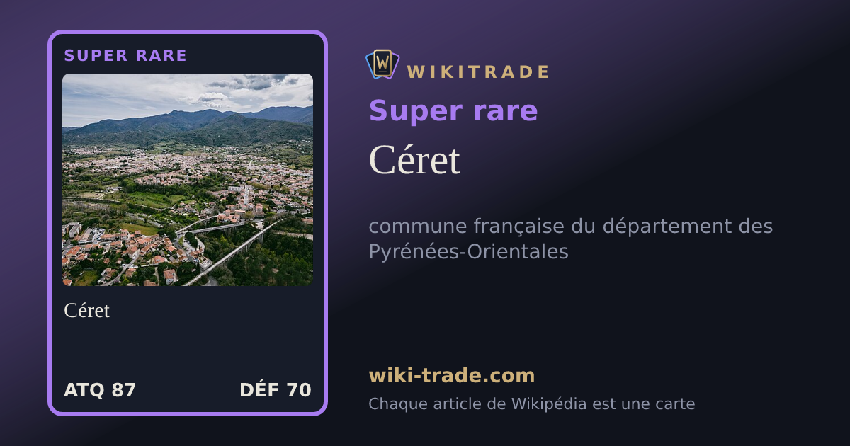 Céret — carte Super rare