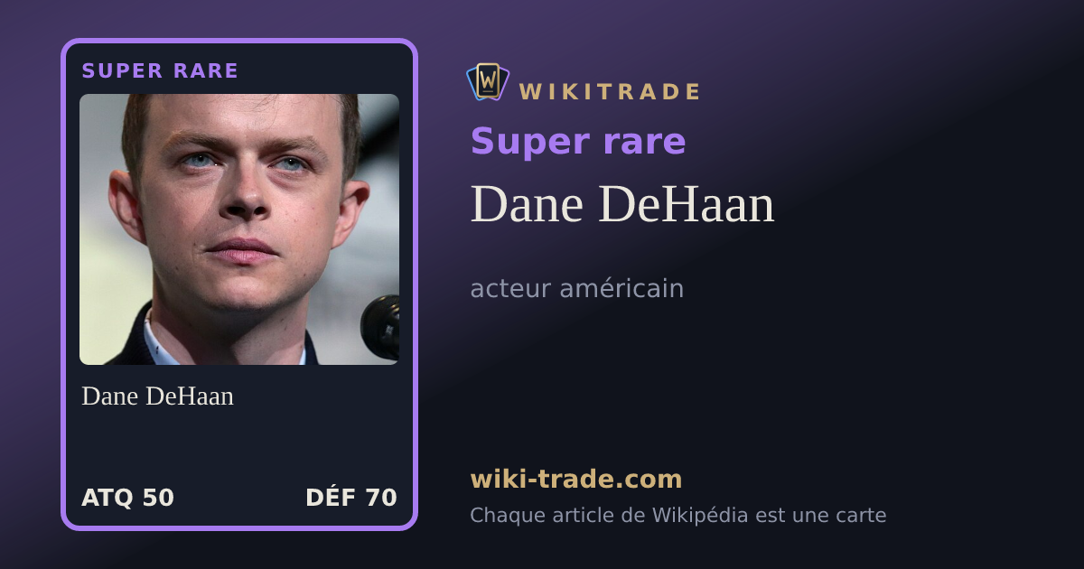 Dane DeHaan — carte Super rare