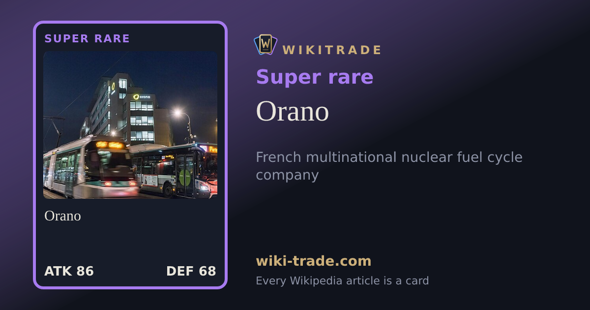 Orano — Super rare card