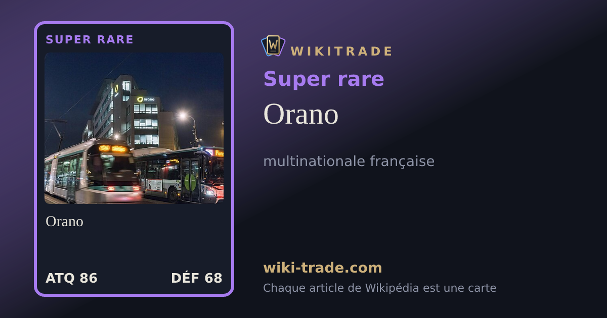 Orano — carte Super rare