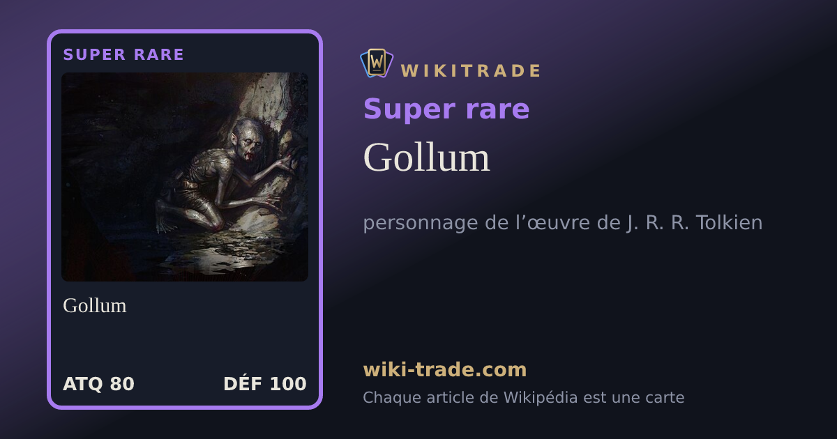 Gollum — carte Super rare
