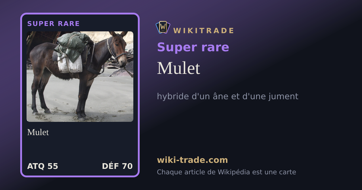 Mulet — carte Super rare