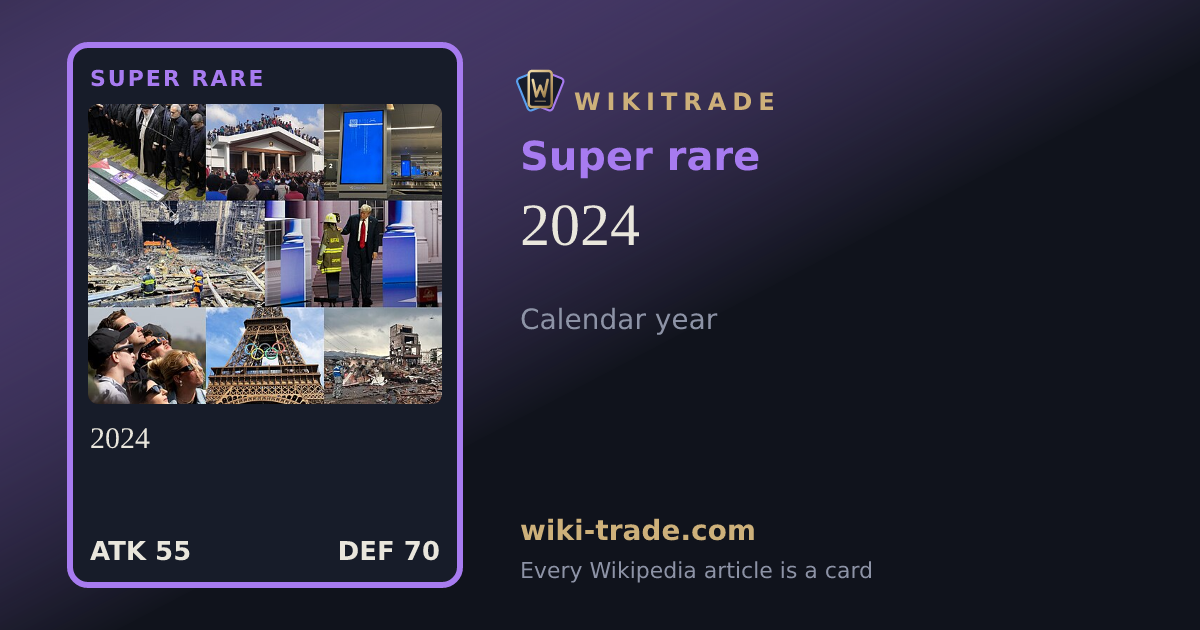 2024 — Super rare card