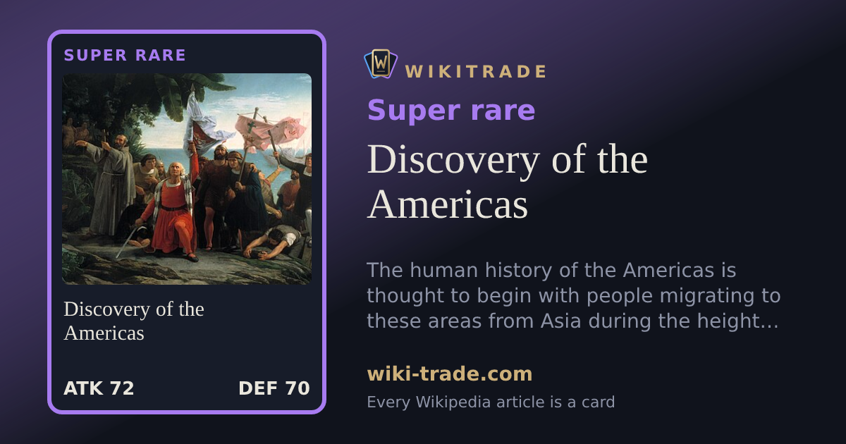 Discovery of the Americas — Super rare card