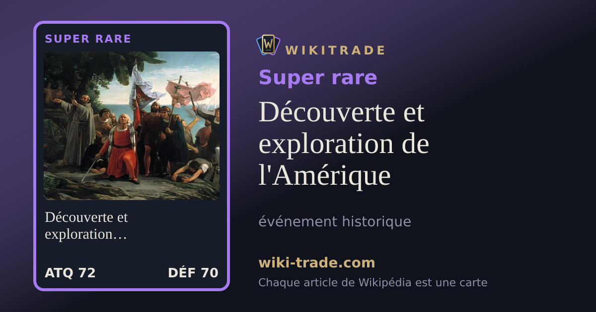 Découverte et exploration de l'Amérique — carte Super rare