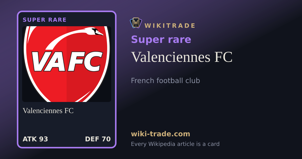Valenciennes FC — Super rare card