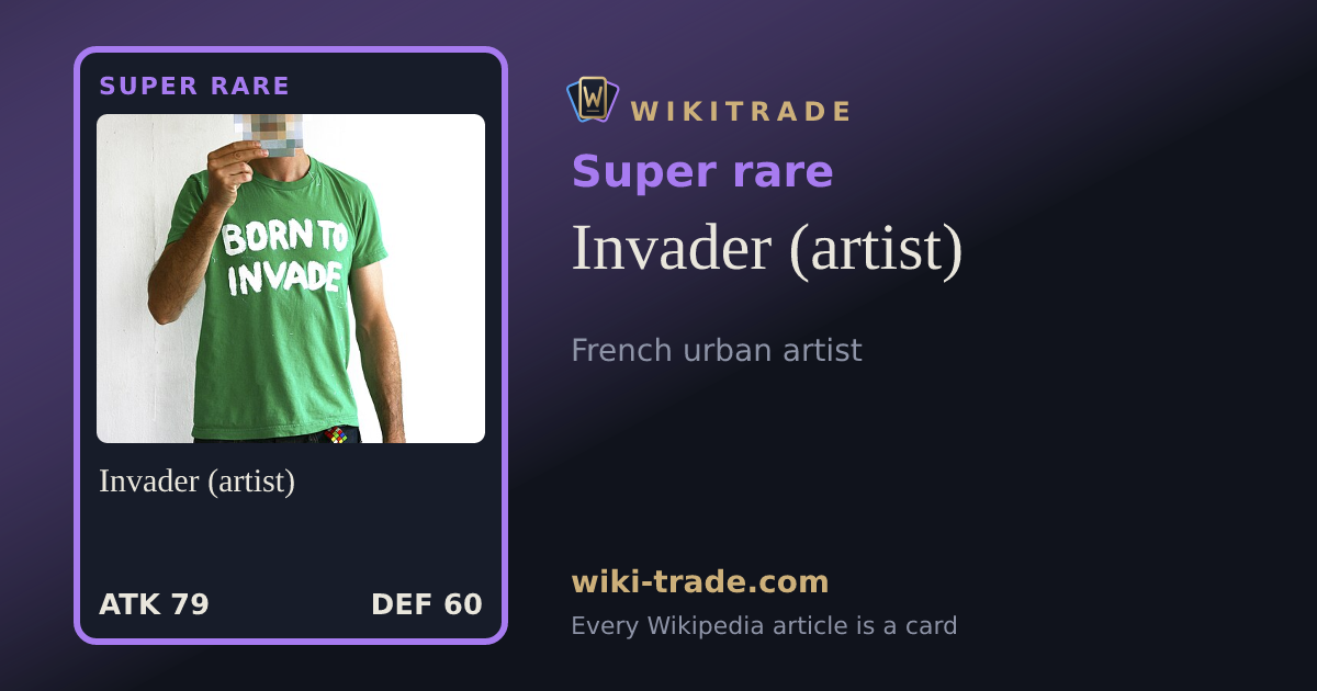 Invader (artist) — Super rare card