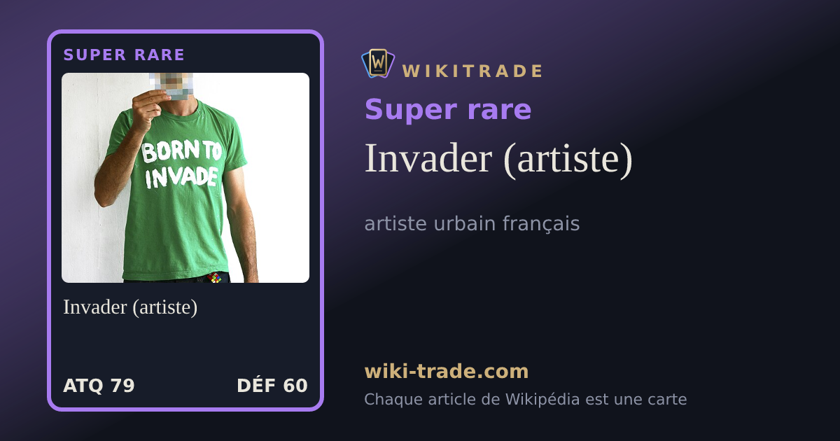 Invader (artiste) — carte Super rare