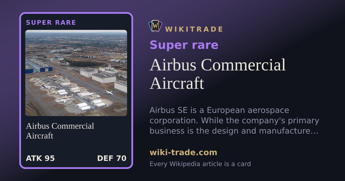 Airbus Commercial Aircraft — Super rare card