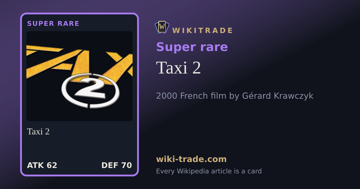 Taxi 2 — Super rare card