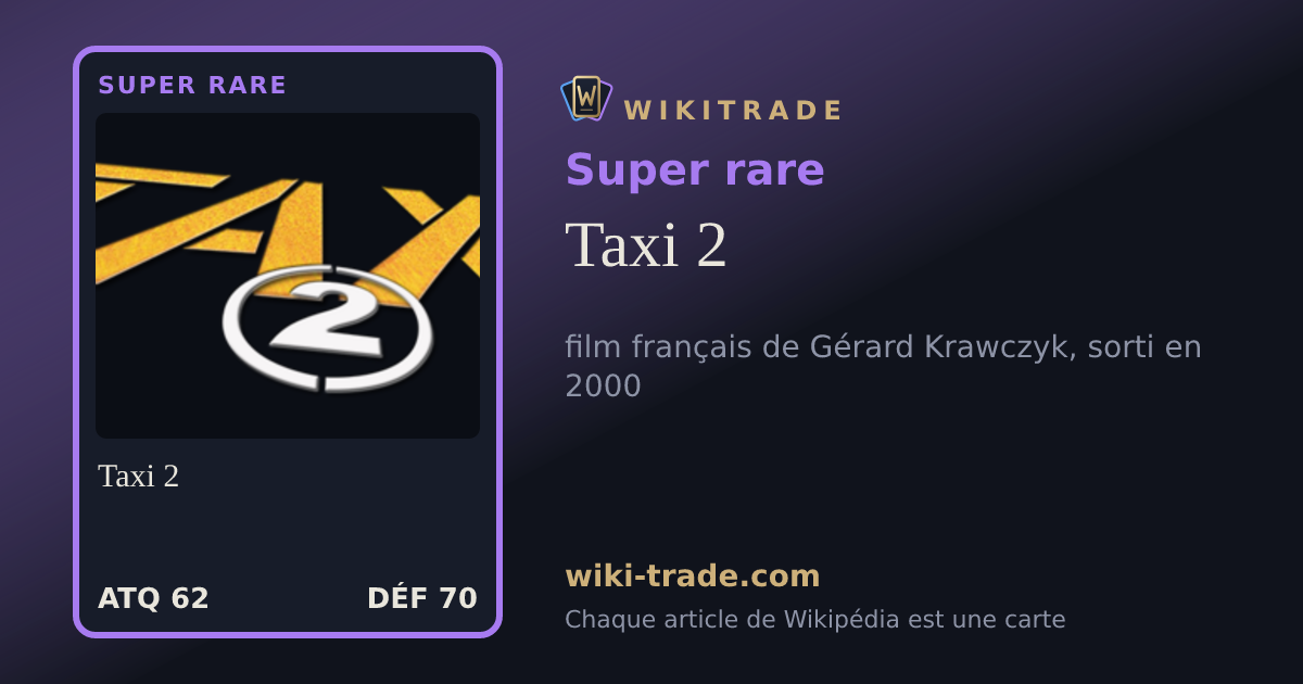 Taxi 2 — carte Super rare