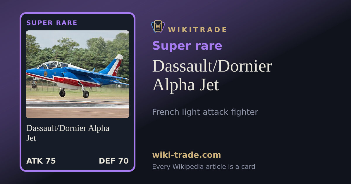 Dassault/Dornier Alpha Jet — Super rare card