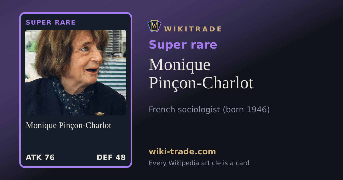 Monique Pinçon-Charlot — Super rare card