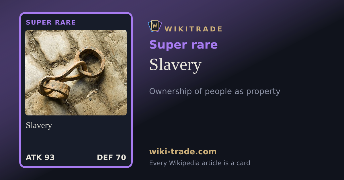 Slavery — Super rare card