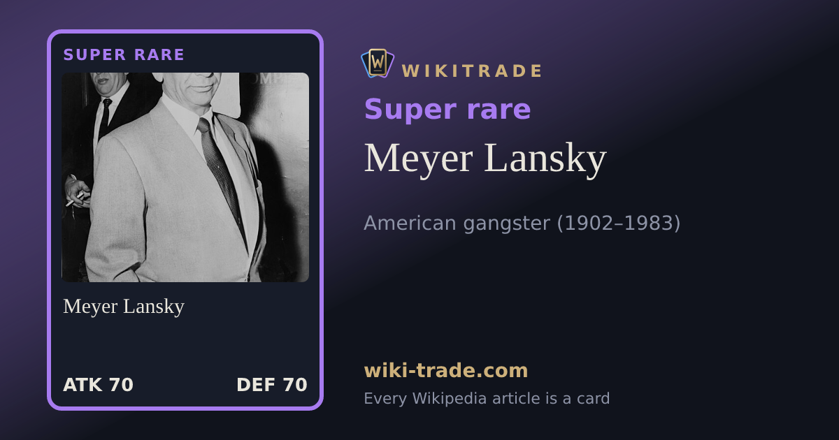 Meyer Lansky — Super rare card