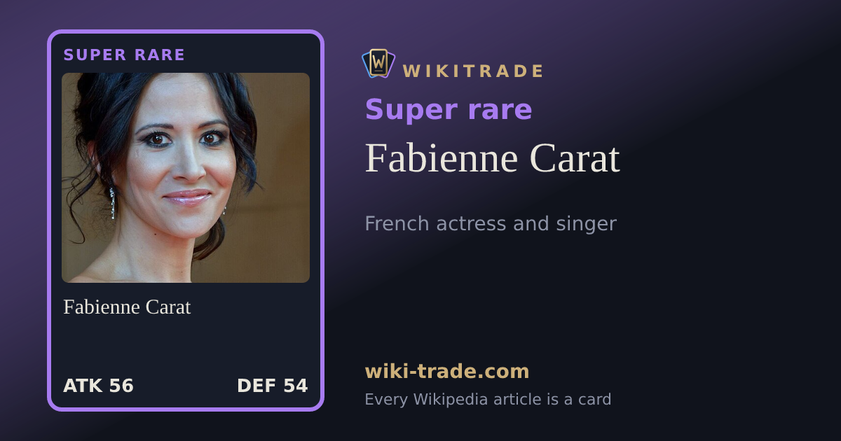 Fabienne Carat — Super rare card