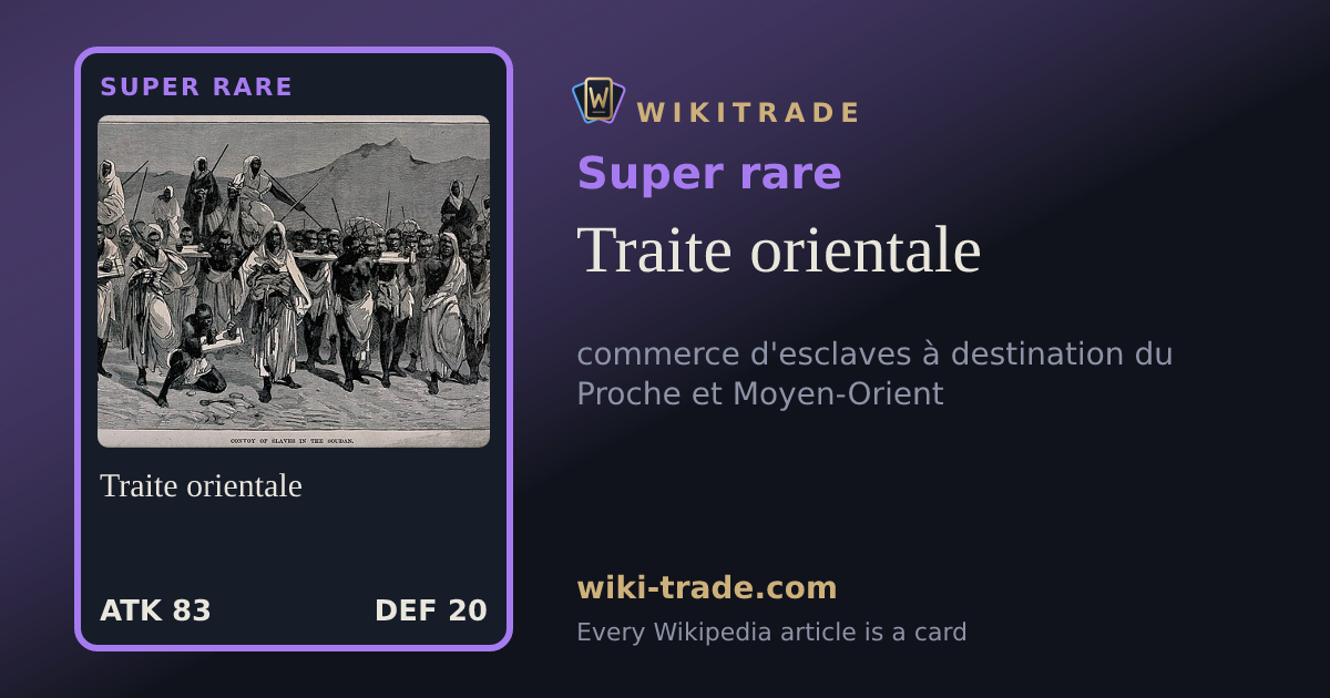 Traite orientale — Super rare card