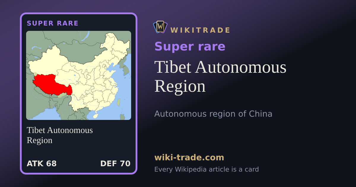 Tibet Autonomous Region — Super rare card