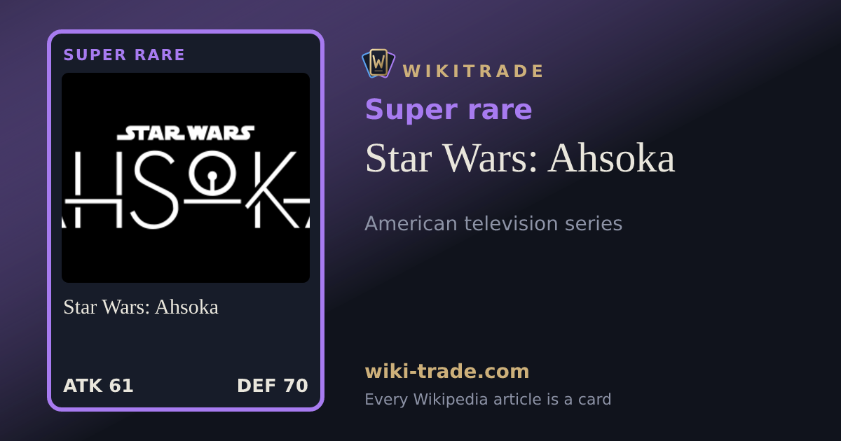 Star Wars: Ahsoka — Super rare card
