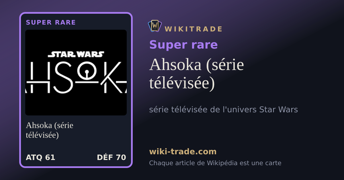 Ahsoka (série télévisée) — carte Super rare