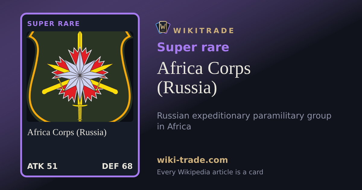 Africa Corps (Russia) — Super rare card