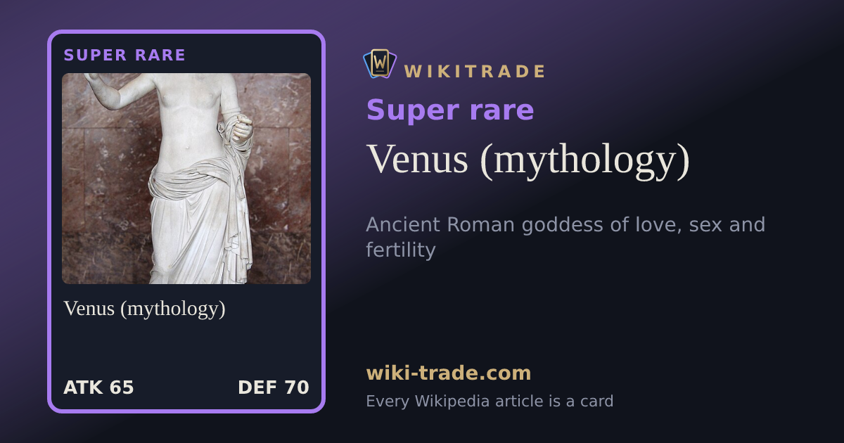 Venus (mythology) — Super rare card
