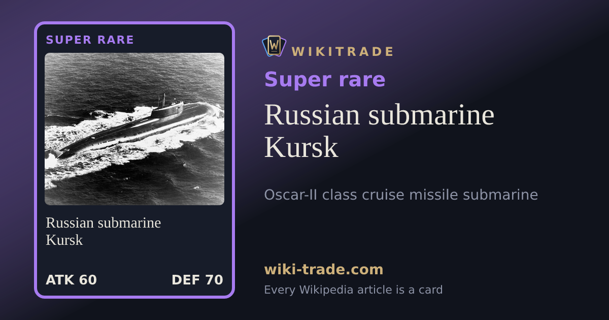 Russian submarine Kursk — Super rare card