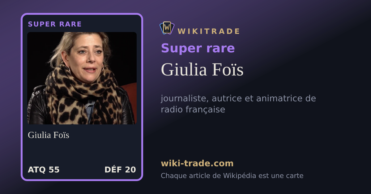 Giulia Foïs — carte Super rare