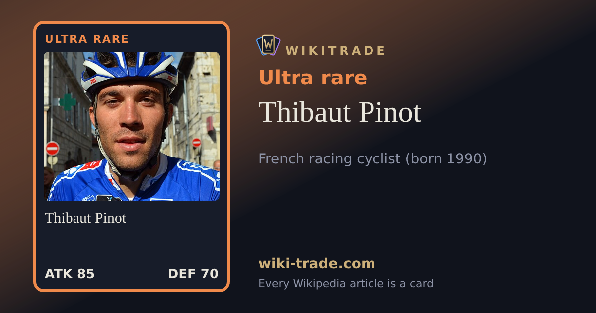 Thibaut Pinot — Ultra rare card