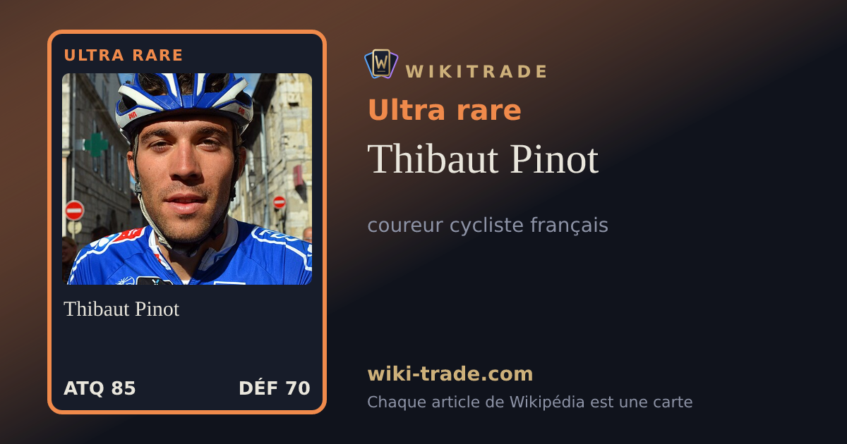 Thibaut Pinot — carte Ultra rare