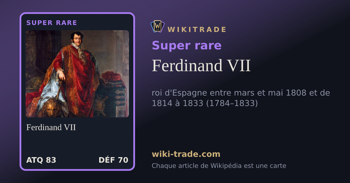 Ferdinand VII — carte Super rare