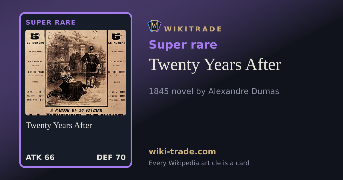 Twenty Years After — Super rare card