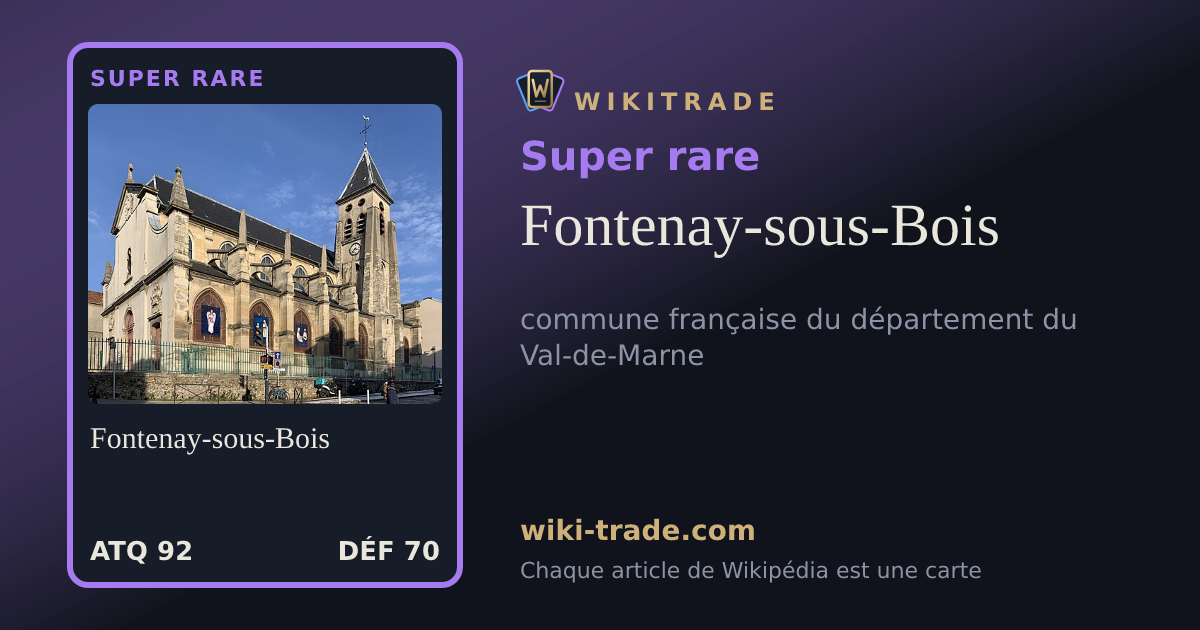 Fontenay-sous-Bois — carte Super rare