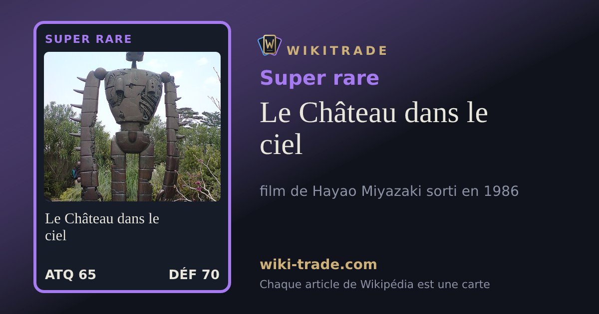 Le Château dans le ciel — carte Super rare