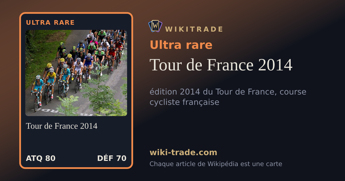 Tour de France 2014 — carte Ultra rare