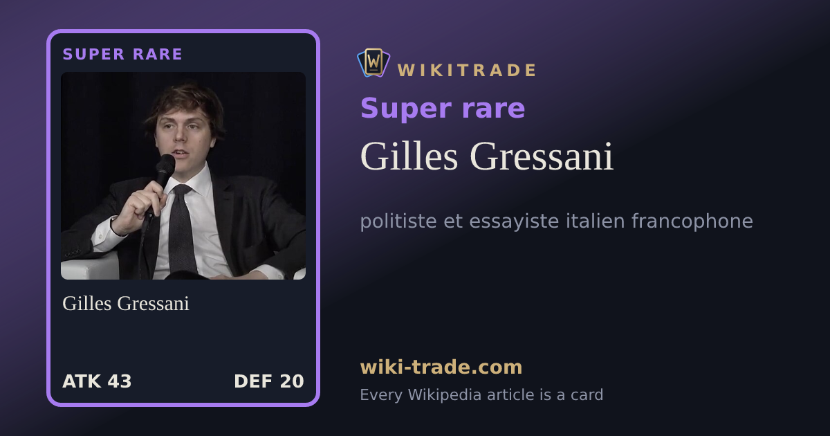 Gilles Gressani — Super rare card
