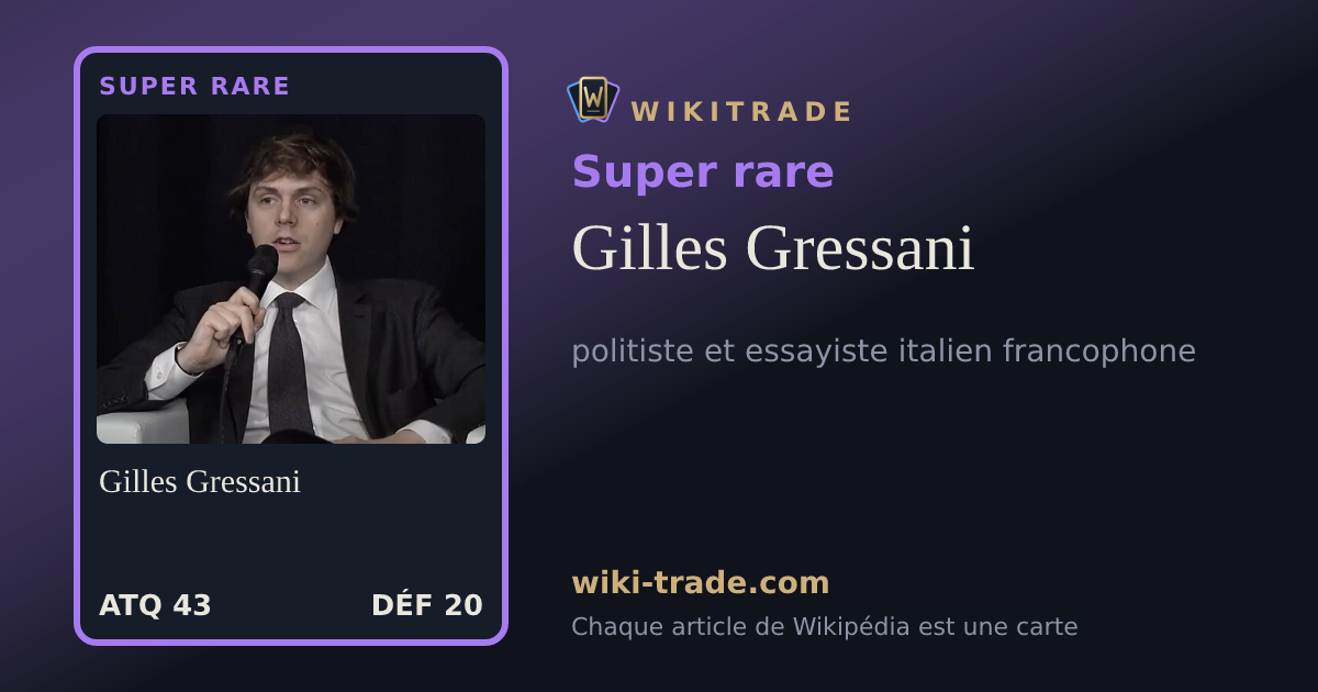Gilles Gressani — carte Super rare