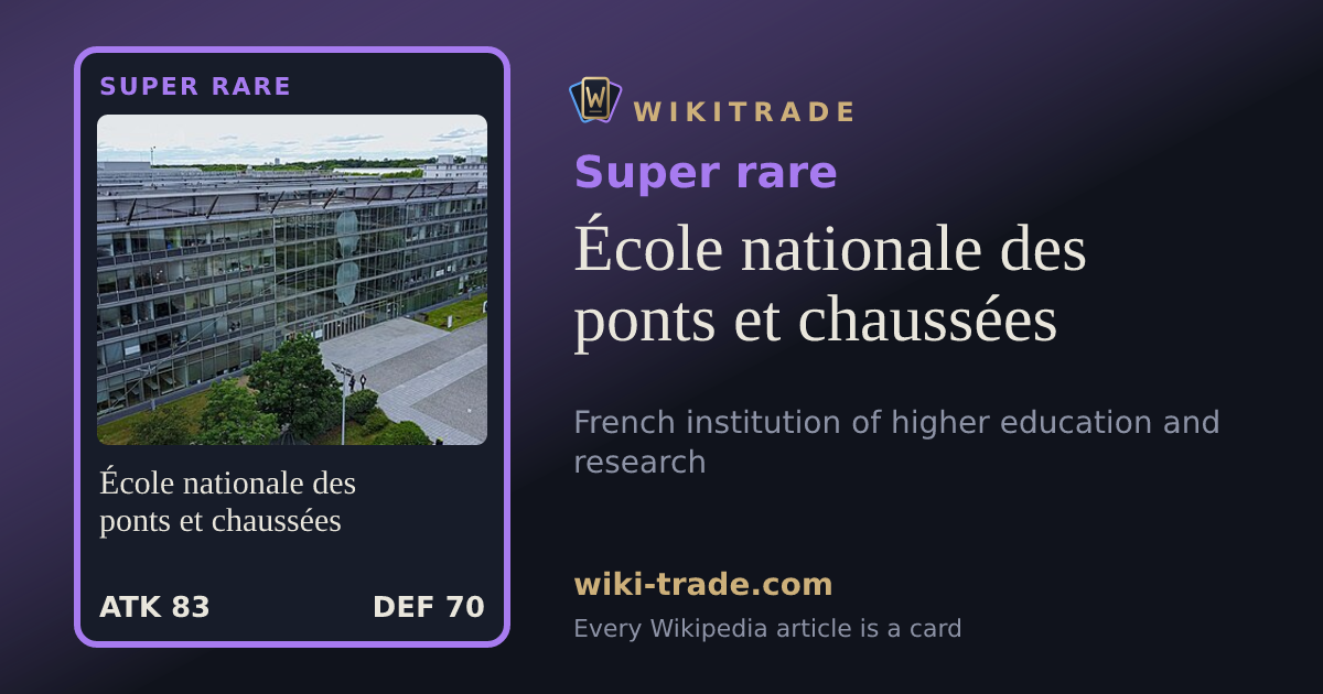 École nationale des ponts et chaussées — Super rare card