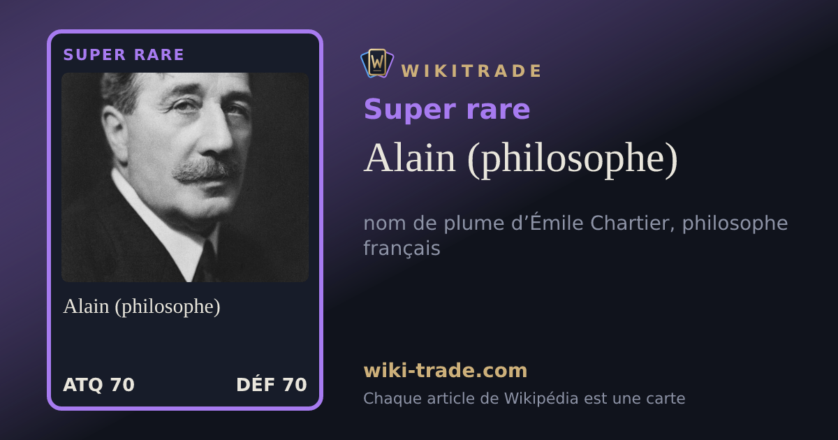 Alain (philosophe) — carte Super rare
