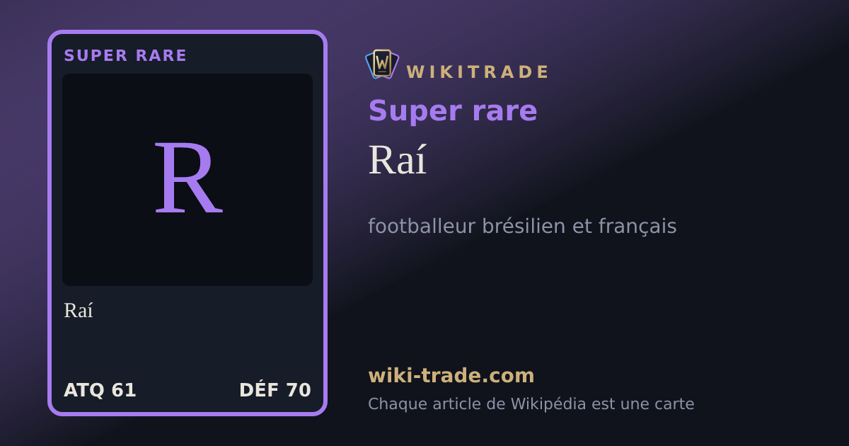 Raí — carte Super rare