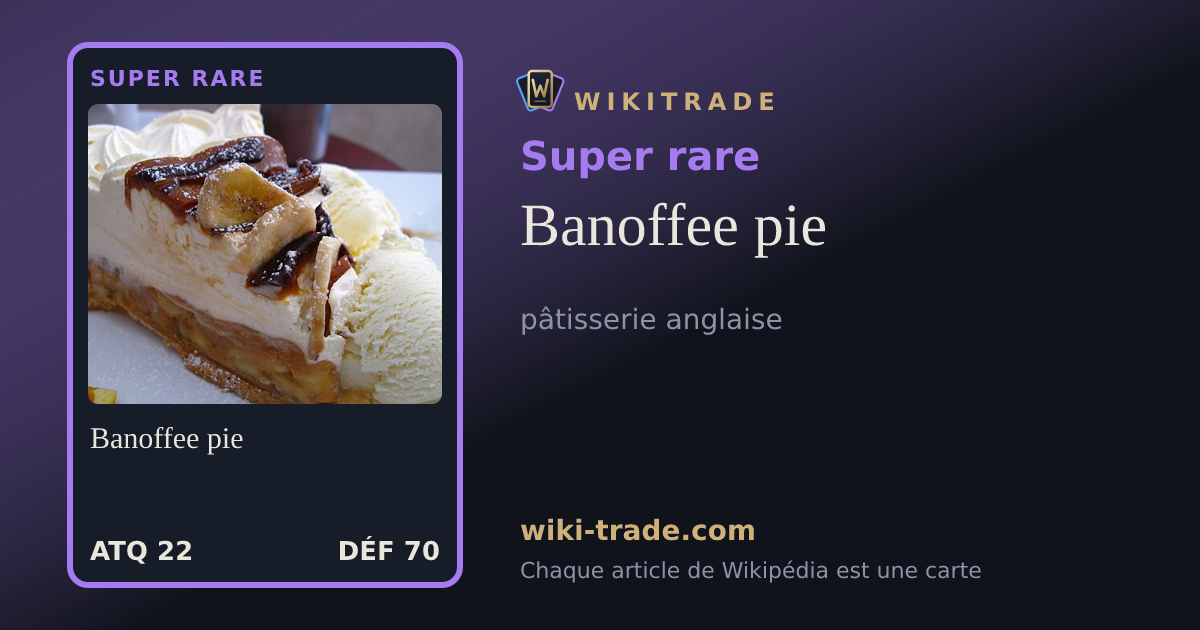 Banoffee pie — carte Super rare