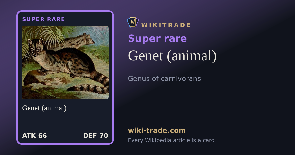 Genet (animal) — Super rare card