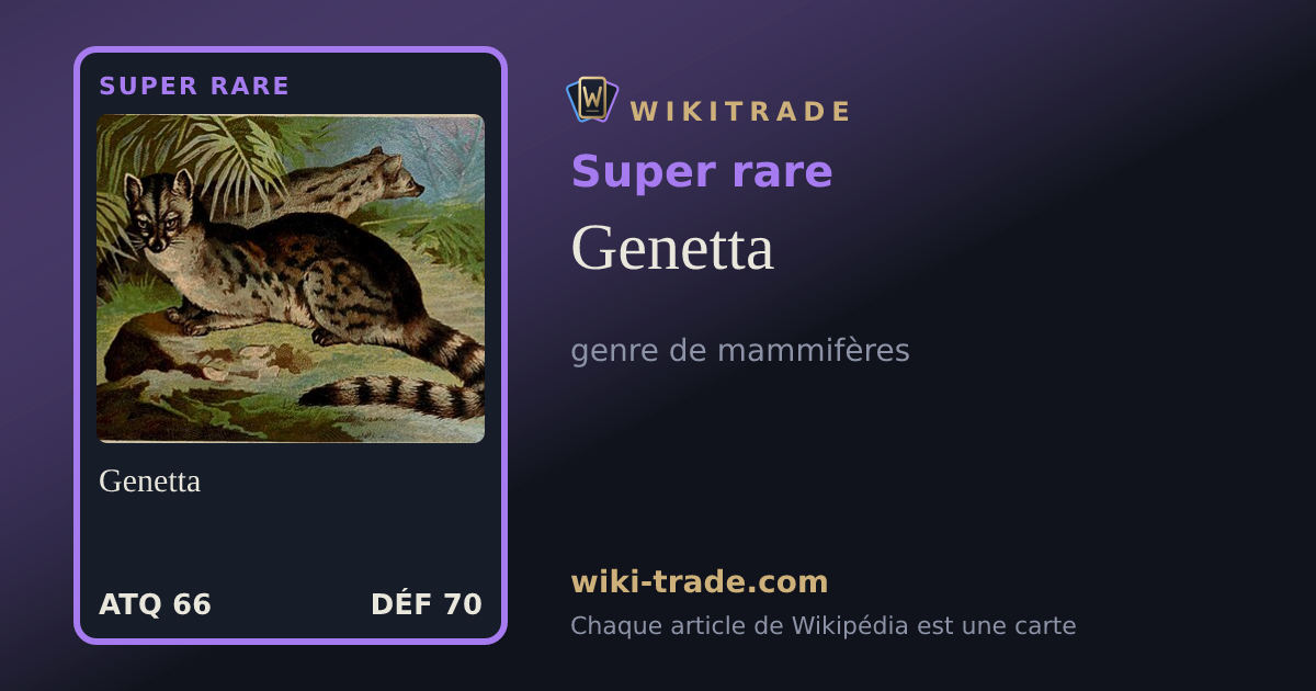 Genetta — carte Super rare