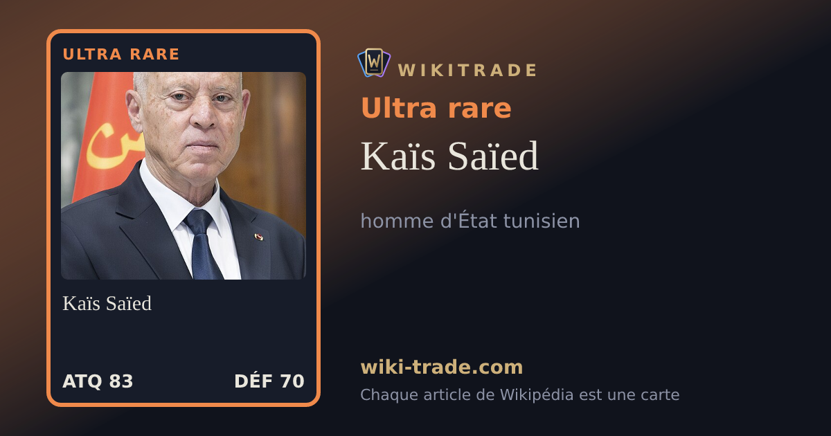 Kaïs Saïed — carte Ultra rare