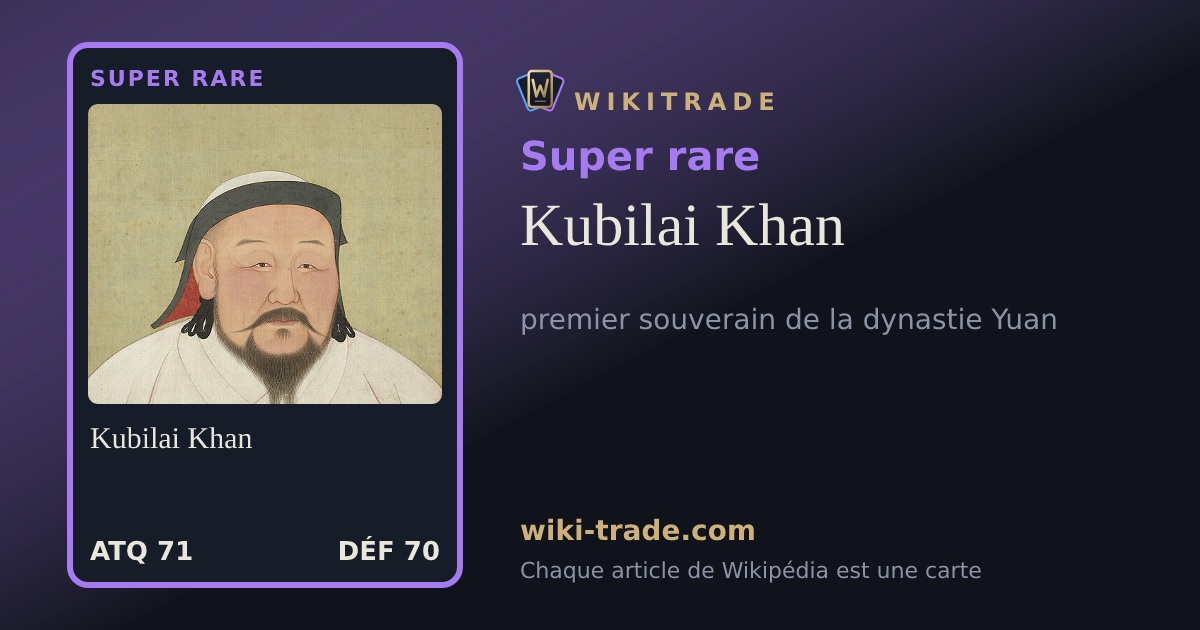 Kubilai Khan — carte Super rare
