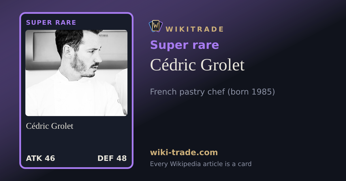 Cédric Grolet — Super rare card
