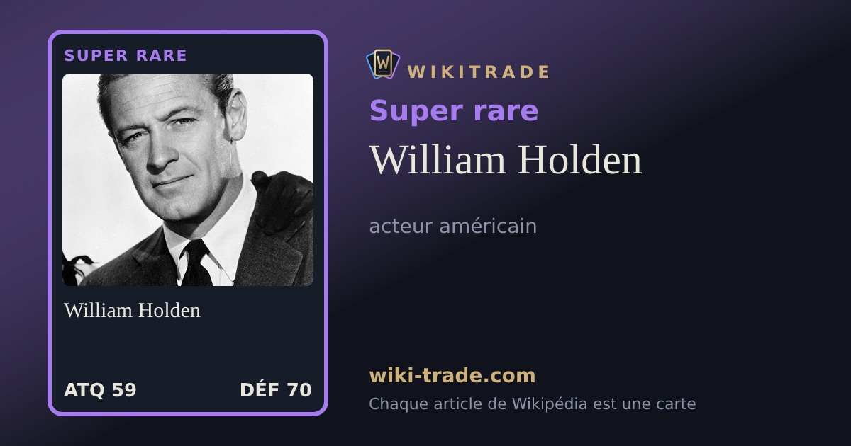 William Holden — carte Super rare
