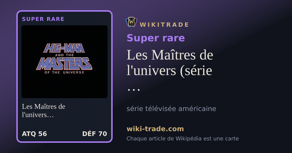 Les Maîtres de l'univers (série télévisée d'animation, 1983) — carte Super rare