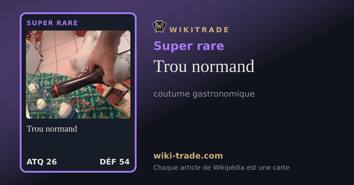 Trou normand — carte Super rare